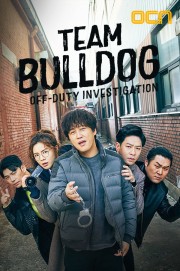 watch Team Bulldog: Off-Duty Investigation free online