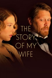 watch The Story of My Wife free online