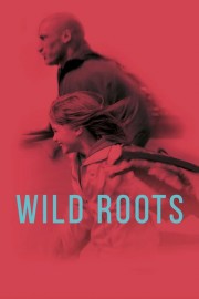 watch Wild Roots free online