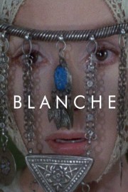 watch Blanche free online