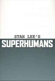 watch Stan Lee's Superhumans free online