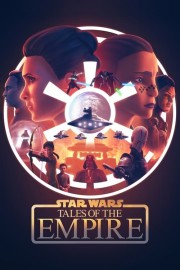 watch Star Wars: Tales of the Empire free online