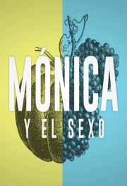 watch Mónica y el Sexo free online