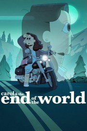 watch Carol & the End of the World free online