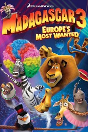 watch Madagascar 3: Europe's Most Wanted free online