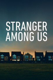 watch Stranger Among Us free online