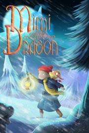 watch Mimi and the Mountain Dragon free online