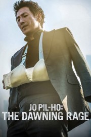 watch Jo Pil-ho: The Dawning Rage free online