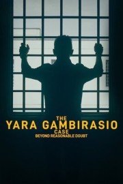 watch The Yara Gambirasio Case: Beyond Reasonable Doubt free online