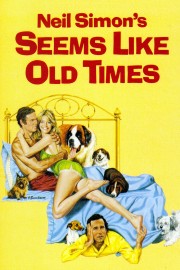 watch Seems Like Old Times free online