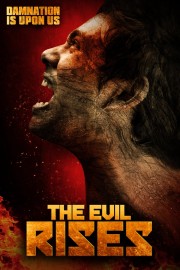 watch The Evil Rises free online