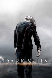 watch Dark Skies free online