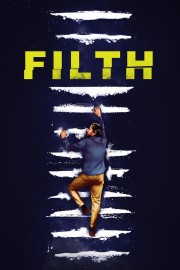 watch Filth free online