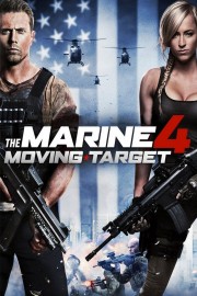 watch The Marine 4: Moving Target free online