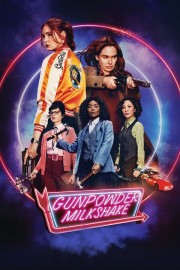 watch Gunpowder Milkshake free online