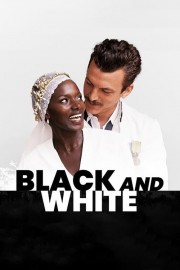 watch Black and White free online