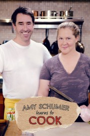 watch Amy Schumer Learns to Cook free online