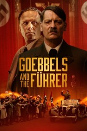 watch Goebbels and the Führer free online