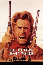 watch The Outlaw Josey Wales free online