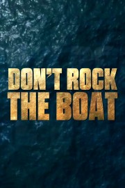 watch Don't Rock the Boat free online