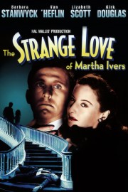 watch The Strange Love of Martha Ivers free online