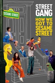 watch Street Gang: How We Got to Sesame Street free online