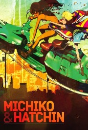 watch Michiko and Hatchin free online