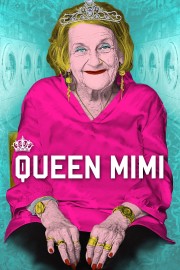 watch Queen Mimi free online