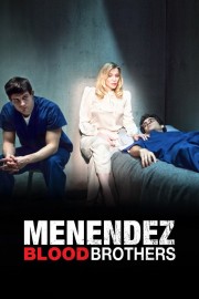 watch Menendez: Blood Brothers free online