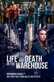 watch Life and Death in the Warehouse free online