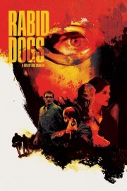 watch Rabid Dogs free online