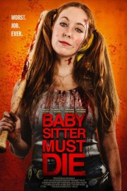 watch Babysitter Must Die free online