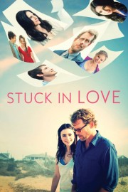 watch Stuck in Love free online