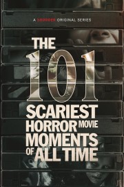 watch The 101 Scariest Horror Movie Moments of All Time free online