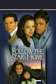 watch Follow the Stars Home free online