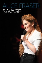 watch Alice Fraser: Savage free online