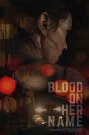 watch Blood on Her Name free online