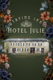 watch Staying Inn: Hotel Julie free online