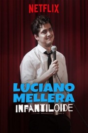 watch Luciano Mellera: Puerile free online