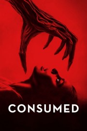 watch Consumed free online