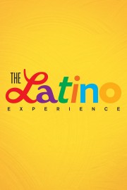 watch The Latino Experience free online