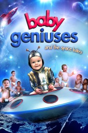 watch Baby Geniuses and the Space Baby free online