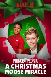 watch Prince of Peoria A Christmas Moose Miracle free online