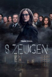 watch 8 Zeugen free online