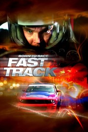 watch Born to Race: Fast Track free online