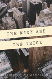 watch The Mick and the Trick free online