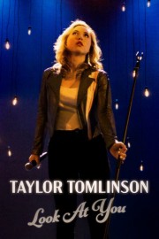 watch Taylor Tomlinson: Look at You free online