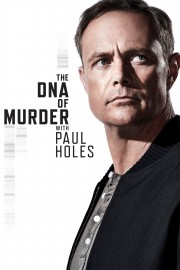 watch The DNA of Murder with Paul Holes free online