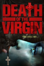 watch Death of the Virgin free online