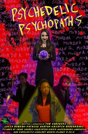 watch Psychedelic Psychopaths free online